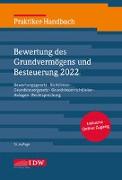 Praktiker-Handbuch Bewertung des Grundvermögens und Besteuerung 2022