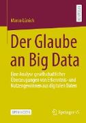 Der Glaube an Big Data