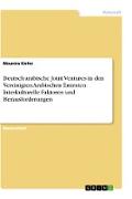 Deutsch-arabische Joint Ventures in den Vereinigten Arabischen Emiraten. Interkulturelle Faktoren und Herausforderungen