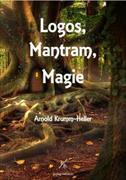 Logos, Mantram, Magie