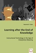 Learning after the End of Knowledge
