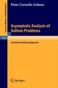 Asymptotic Analysis of Soliton Problems