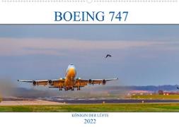 BOEING 747 - Königin der Lüfte (Wandkalender 2022 DIN A2 quer)