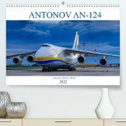 ANTONOV 124 (Premium, hochwertiger DIN A2 Wandkalender 2022, Kunstdruck in Hochglanz)