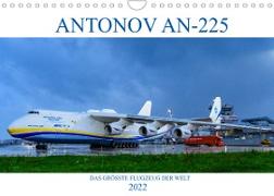 ANTONOV AN-225 "MRIJA" (Wandkalender 2022 DIN A4 quer)