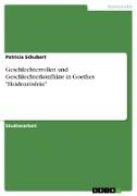 Geschlechterrollen und Geschlechterkonflikte in Goethes "Heidenröslein"