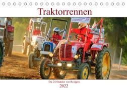 Traktorrennen - die 24 Stunden von Reingers (Tischkalender 2022 DIN A5 quer)