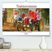 Traktorrennen - die 24 Stunden von Reingers (Premium, hochwertiger DIN A2 Wandkalender 2022, Kunstdruck in Hochglanz)