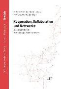 Kooperation, Kollaboration und Netzwerke