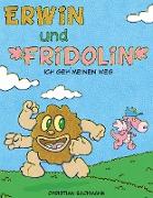 Erwin und Fridolin