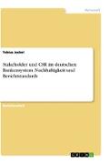 Stakeholder und CSR im deutschen Bankensystem. Nachhaltigkeit und Berichtstandards