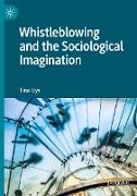 Whistleblowing and the Sociological Imagination