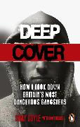 Deep Cover