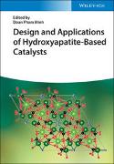 Design and Applications of Hydroxyapatite-Based Catalysts