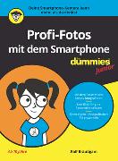 Profi-Fotos mit dem Smartphone für Dummies Junior