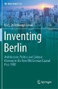 Inventing Berlin