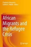 African Migrants and the Refugee Crisis