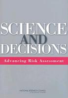 Science and Decisions: Advancing Risk Assessment