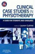 Clinical Case Studies in Physiotherapy