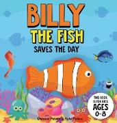 Billy The Fish Saves The Day