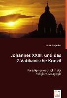 Johannes XXIII. und das 2.Vatikanische Konzil