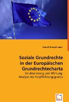 Soziale Grundrechte in der Europäischen Grundrechtecharta