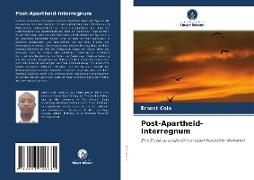 Post-Apartheid-Interregnum