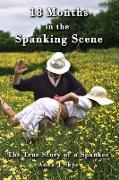 18 Months in the Spanking Scene