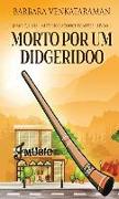Morto Por Um Didgeridoo