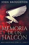 Memoria De Un Halcón