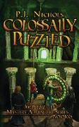 Colossally Puzzled (The Puzzled Mystery Adventure Series
