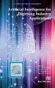 Artificial Intelligence for Digitising Industry - Applications