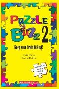 PUZZLE BUZZ! 2 KEEP YOUR BRAIN TICKING!