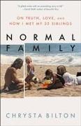 Normal Family: On Truth, Love, and How I Met My 35 Siblings