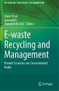 E-waste Recycling and Management