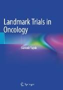 Landmark Trials in Oncology