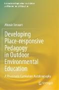 Developing Place-responsive Pedagogy in Outdoor Environmental Education