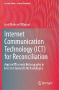 Internet Communication Technology (ICT) for Reconciliation