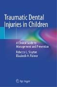 Traumatic Dental Injuries in Children