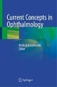 Current Concepts in Ophthalmology