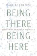 Being There, Being Here