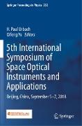 5th International Symposium of Space Optical Instruments and Applications