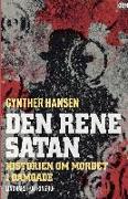 Den rene satan: Historien om mordet i Damgade
