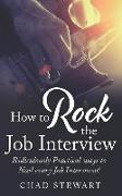 How to Rock the Job Interview!