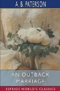 An Outback Marriage (Esprios Classics)