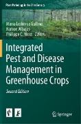 Integrated Pest and Disease Management in Greenhouse Crops