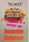 The Meat In The Sandwich 1