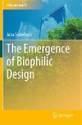The Emergence of Biophilic Design