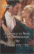 A Dance to Save the Debutante