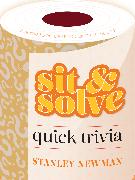 Sit & Solve Quick Trivia